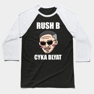 Rush B Cyka Blyat | v2.2 Baseball T-Shirt